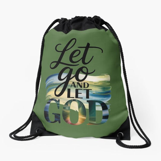 Let go and let God Drawstring Bag