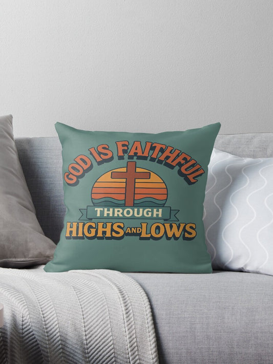 God is faithful Pillow