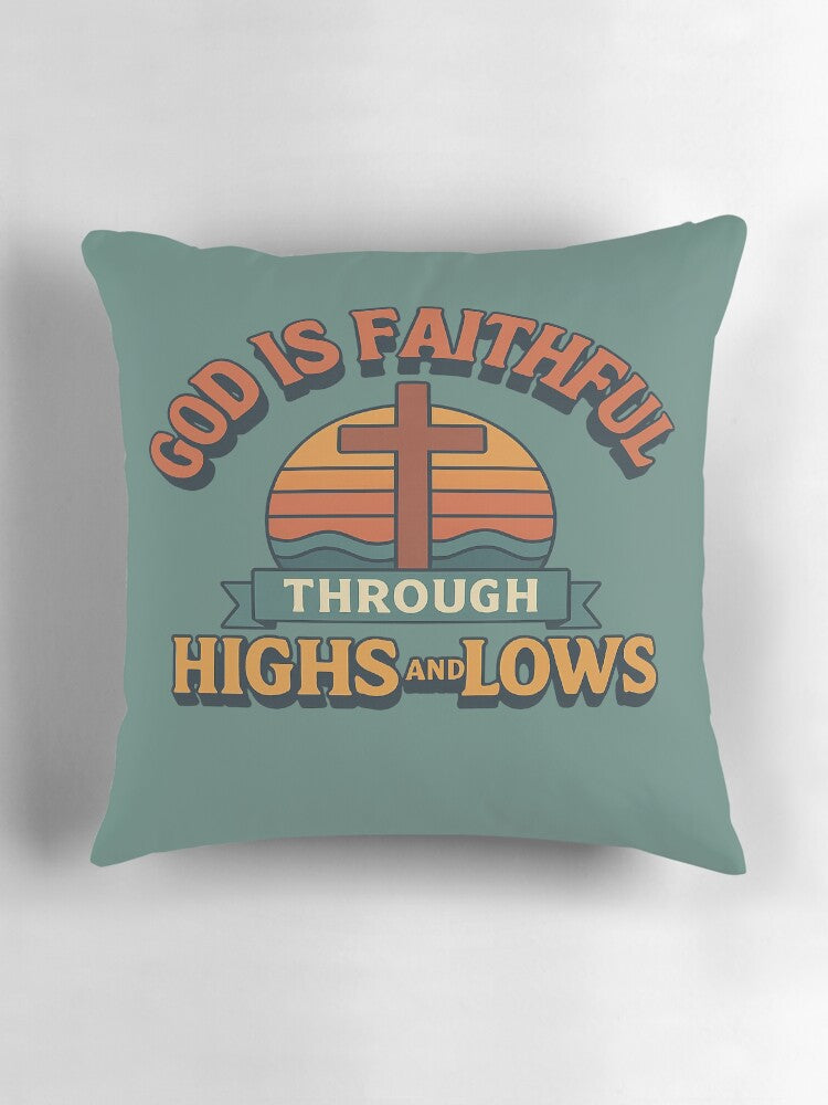 God is faithful Pillow